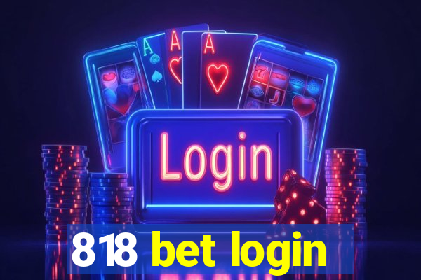 818 bet login